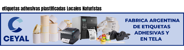 etiquetas adhesivas plastificadas Locales Naturistas