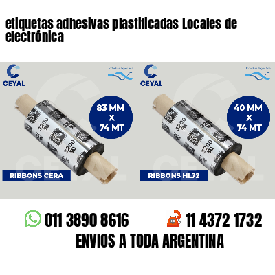 etiquetas adhesivas plastificadas Locales de electrónica