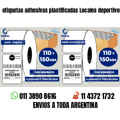 etiquetas adhesivas plastificadas Locales deportivos