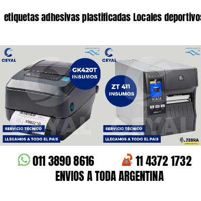 etiquetas adhesivas plastificadas Locales deportivos