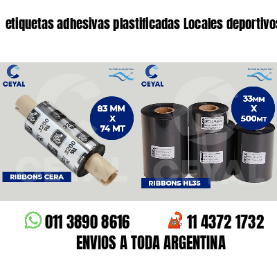 etiquetas adhesivas plastificadas Locales deportivos