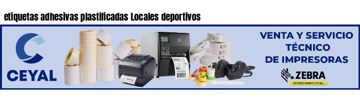 etiquetas adhesivas plastificadas Locales deportivos