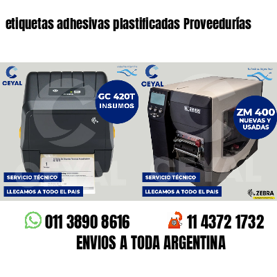 etiquetas adhesivas plastificadas Proveedurías