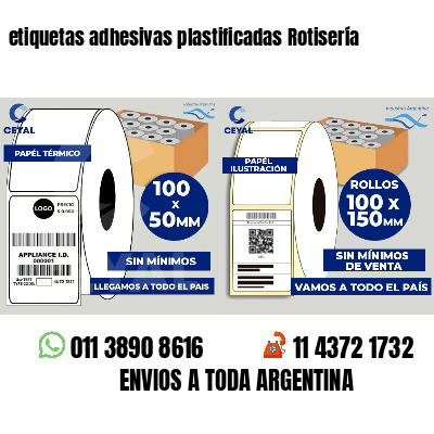 etiquetas adhesivas plastificadas Rotisería