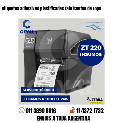 etiquetas adhesivas plastificadas fabricantes de ropa