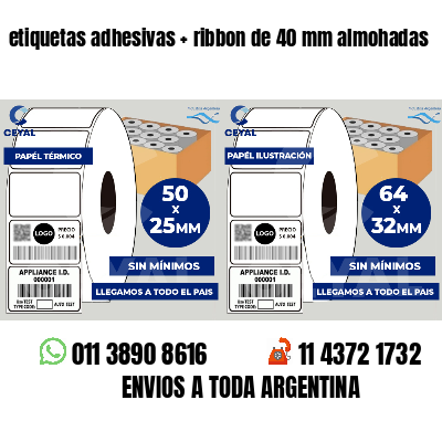 etiquetas adhesivas ribbon de 40 mm almohadas