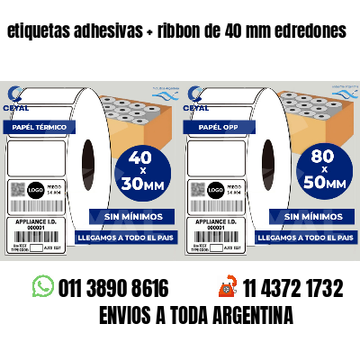 etiquetas adhesivas   ribbon de 40 mm edredones