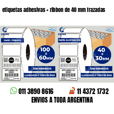 etiquetas adhesivas ribbon de 40 mm frazadas