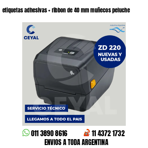 etiquetas adhesivas   ribbon de 40 mm muñecos peluche