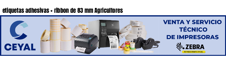 etiquetas adhesivas ribbon de 83 mm Agricultores