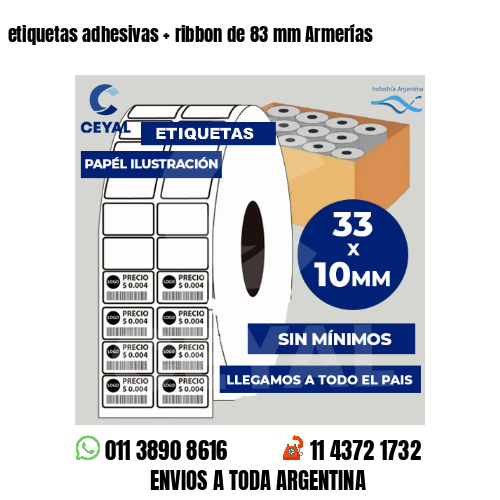 etiquetas adhesivas   ribbon de 83 mm Armerías