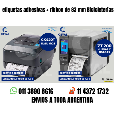 etiquetas adhesivas ribbon de 83 mm Bicicleterías