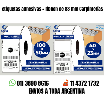 etiquetas adhesivas ribbon de 83 mm Carpinterías
