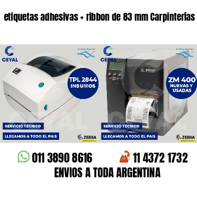 etiquetas adhesivas ribbon de 83 mm Carpinterías