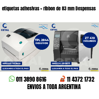 etiquetas adhesivas ribbon de 83 mm Despensas