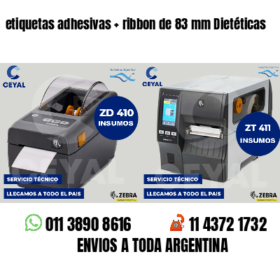 etiquetas adhesivas   ribbon de 83 mm Dietéticas