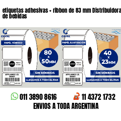 etiquetas adhesivas ribbon de 83 mm Distribuidoras de bebidas