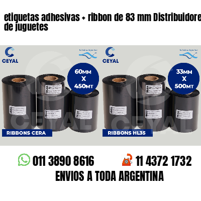 etiquetas adhesivas ribbon de 83 mm Distribuidores de juguetes