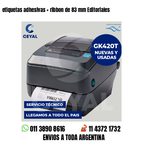 etiquetas adhesivas   ribbon de 83 mm Editoriales