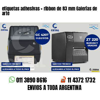 etiquetas adhesivas ribbon de 83 mm Galerías de arte