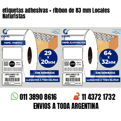 etiquetas adhesivas ribbon de 83 mm Locales Naturistas