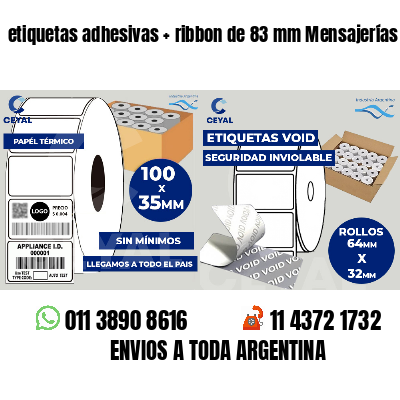 etiquetas adhesivas   ribbon de 83 mm Mensajerías