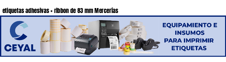 etiquetas adhesivas ribbon de 83 mm Mercerías