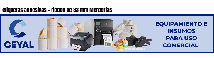 etiquetas adhesivas ribbon de 83 mm Mercerías