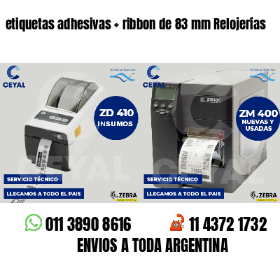 etiquetas adhesivas ribbon de 83 mm Relojerías