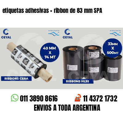 etiquetas adhesivas ribbon de 83 mm SPA