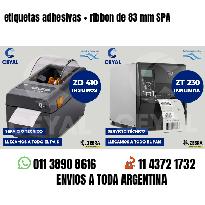 etiquetas adhesivas ribbon de 83 mm SPA