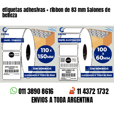etiquetas adhesivas ribbon de 83 mm Salones de belleza