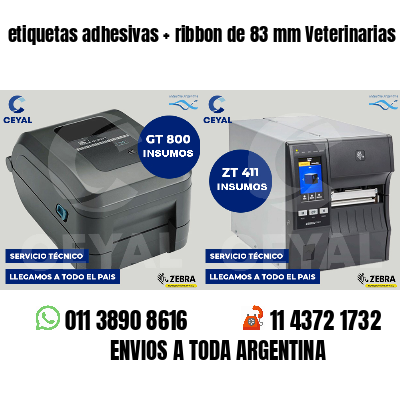 etiquetas adhesivas   ribbon de 83 mm Veterinarias