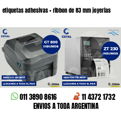 etiquetas adhesivas ribbon de 83 mm joyerias