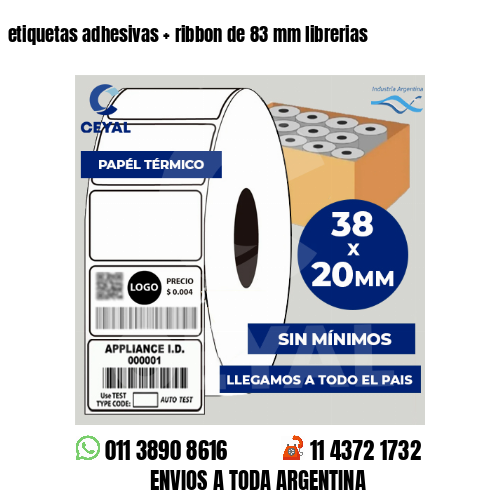 etiquetas adhesivas   ribbon de 83 mm librerias