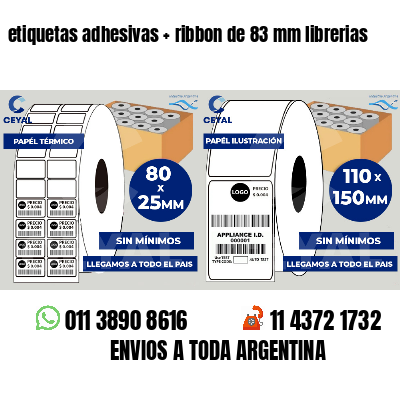 etiquetas adhesivas ribbon de 83 mm librerias