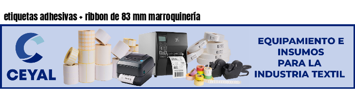 etiquetas adhesivas ribbon de 83 mm marroquinería
