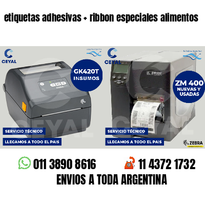 etiquetas adhesivas ribbon especiales alimentos