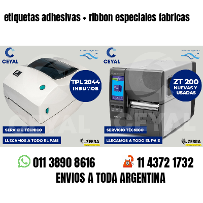 etiquetas adhesivas ribbon especiales fabricas