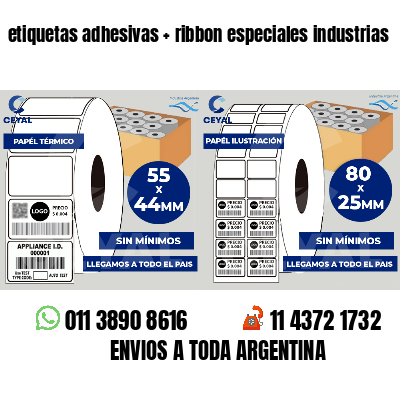 etiquetas adhesivas ribbon especiales industrias