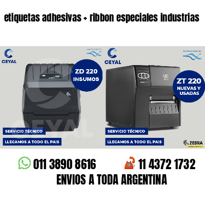 etiquetas adhesivas ribbon especiales industrias
