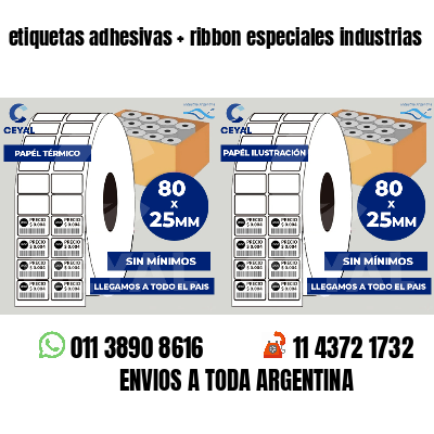 etiquetas adhesivas   ribbon especiales industrias