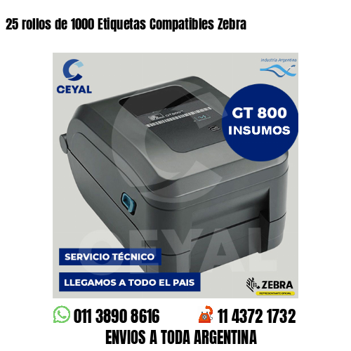 25 rollos de 1000 Etiquetas Compatibles Zebra