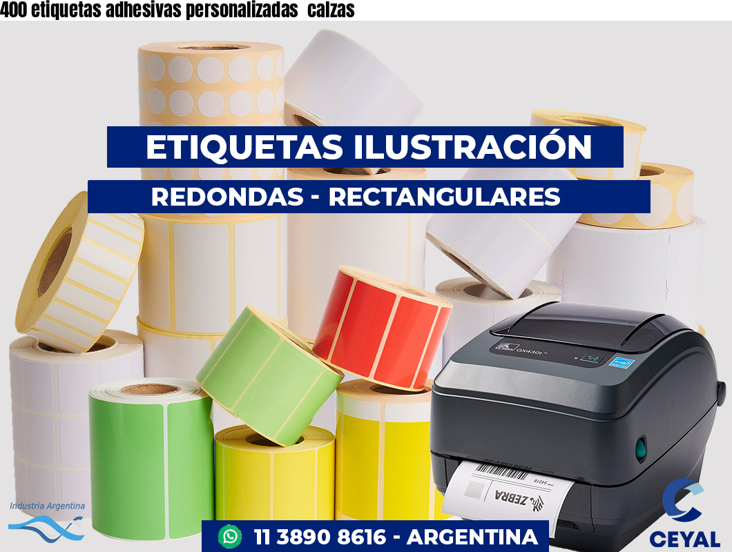 400 etiquetas adhesivas personalizadas  calzas