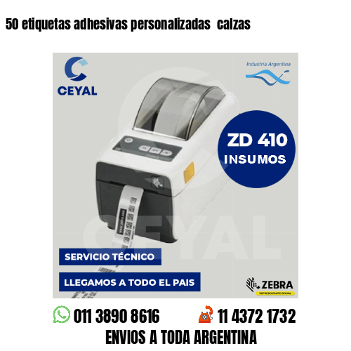 50 etiquetas adhesivas personalizadas  calzas