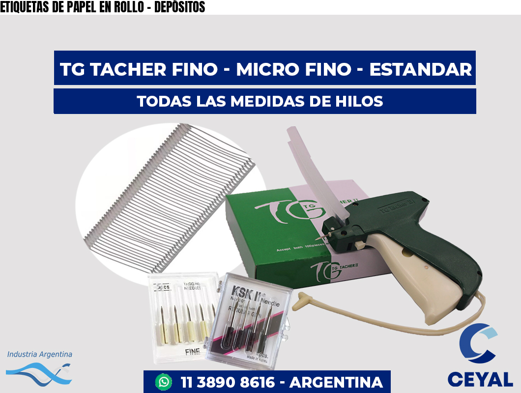 ETIQUETAS DE PAPEL EN ROLLO - DEPÓSITOS