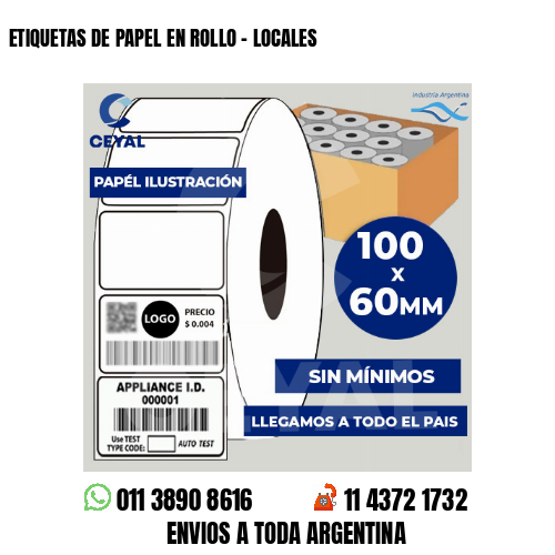 ETIQUETAS DE PAPEL EN ROLLO - LOCALES