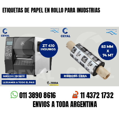 ETIQUETAS DE PAPEL EN ROLLO PARA INUDSTRIAS