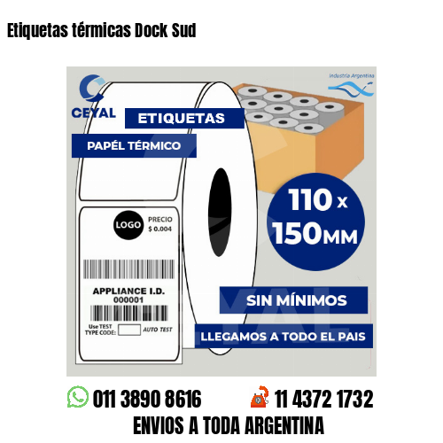 Etiquetas térmicas Dock Sud