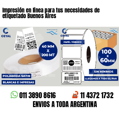 Impresión en línea para tus necesidades de etiquetado Buenos Aires